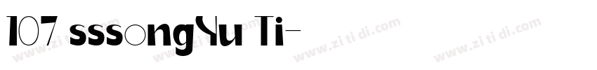 107 sssongYu Ti字体转换